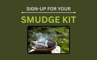Sign-Up for Smudge Kits